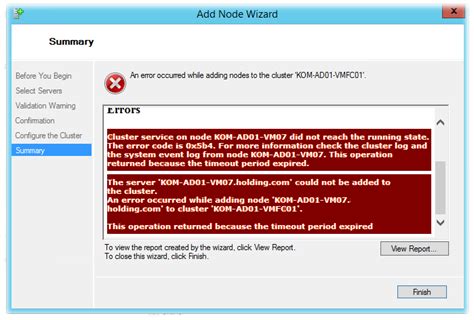 The error from the report is "Cluster service on node did not reach the running state. . Error code 0x5b4